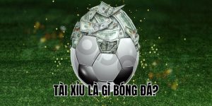 Tài Xỉu Là Gì Bóng Đá? Cách Đọc Kèo Tài Xỉu Chuẩn 2025